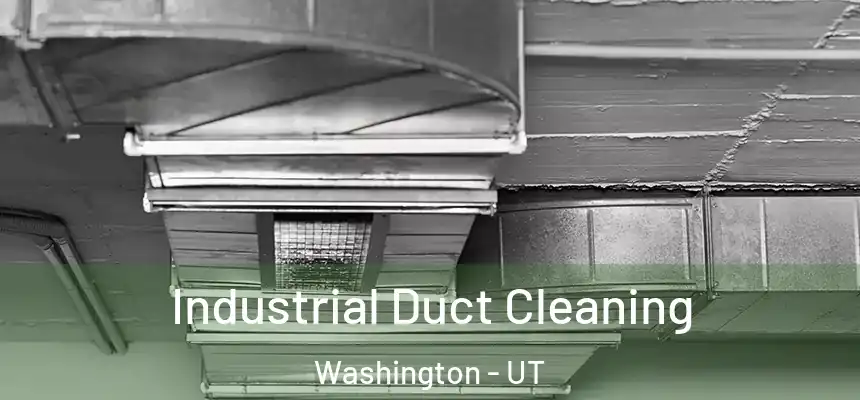  Industrial Duct Cleaning Washington - UT